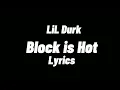 Lil Durk & Deeski - Block is Hot (Lyrics)