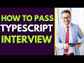 How To Pass TypeScript Interview In 2026