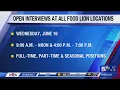 Open Interviews at all Food Lion Locations