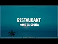 Nono La Grinta - Restaurant (Paroles)