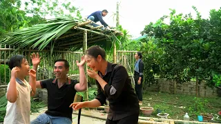 A House filled with laughter and happiness After Finishing Our Kitchen roof - Ly Thanh Thuy