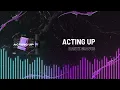 Acting Up - Dante Graves (Visualiser)