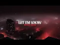 Bryson Tiller - Let Em' Know