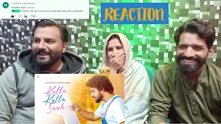 Reaction on Kalla Kalla Saah : Gurshabad & Mitika Kanwar | Tagra Reaction