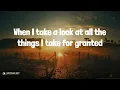 Things I Take For Granted (Lyrics) - Larry Fleet | TruckBed Radio