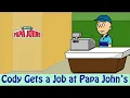 Cody Gets A Job At Papa John s Pizza featuring Toris