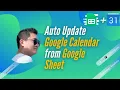 100 FREE - Auto Bulk Update Google Calendar from Google Sheet
