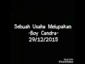Puisi Boy Candra Sebuah Usaha Melupakan