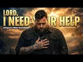 Lord I Need Your Help - Jelly Roll A Prayer for When You re Tired Deep Worship Song
