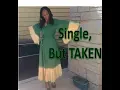 The Single Wife He Who Finds a Wife - Proverbs 18 22