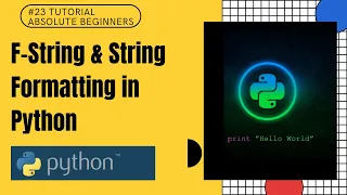 F-String String Formatting in Python Python Tutorial For Absolute Beginners In Hindi