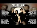 Ace of Base 2025 MIX Full Album - Happy Nation, All That She Wants, The Sign, Beautiful Life (12