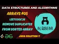 Remove Duplicates from Sorted Array Java Solution DSA Course LeetCode 26 Arrays