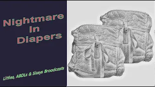 Nightmare in Diapers