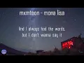 mxmtoon - mona lisa (Lyrics) | fantastic lyrics