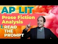 AP English Literature Prose Fiction Analysis Essay Read the Prompt