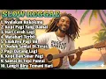 Lagu Lagu Reggae Slow Bass Paling Enak 2025 | Kumpulan Musik Reggae Santai Terbaru Bikin Tenang \u0026 Adem