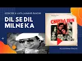 Download Lagu Kishore \u0026 Lata | Dil Se Dil Milne Ka Koi Karan Hoga | CHARITRAHEEN (1974) | R.D. Burman | Vinyl Rip