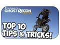 Ghost Recon Wildlands - TOP 10 TIPS AND TRICKS