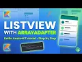 Kotlin for Android - 6 ListView with ArrayAdapter