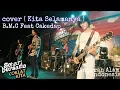 B.M.C feat Cakedap (cover) Kita Selamanya