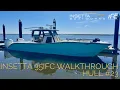 Insetta Boatworks 35IFC - Hull Full Walkthrough