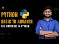 File Handling in Python Python Beginner to Advance Python Tutorial
