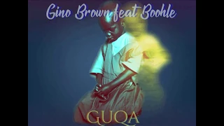 gino brown ft boohle 