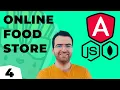 Create Your Online Food Store Using Angular - Part 4