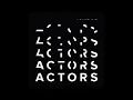 Actors -- "L'appel Du Vid"