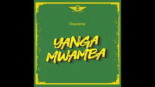 Rayvanny YANGA MWAMBA Official Music Audio 