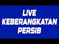 Download Lagu LIVE KEBERANGKATAN PERSIB