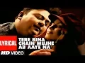 Download Lagu Tere Bina Chain Mujhe Ab Aaye Na Lyrical Video Song | Tera Chehra | Adnan Sami Feat. Mahima Chaudhry