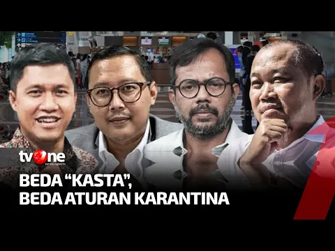 [FULL] Beda Kasta, Beda Aturan Karantina | Dua Sisi
