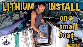 Lithium battery install on a small sailboat! Sailing Bohemia Ep.74