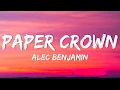 Alec Benjamin - Paper Crown (Piano Demo w/ Lyrics)