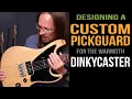 Designing a custom pickguard for the Warmoth Dinkycaster
