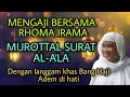 Download Lagu RHOMA IRAMA MENGAJI AL-QURAN | MUROTTAL SURAT AL-A'LA