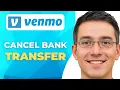 How to Cancel a Venmo Bank Transfer Step by Step Guide
