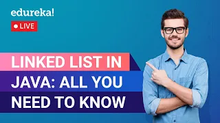 Linked List in Java All You Need to Know Data Structures Implementation Edureka Java Live