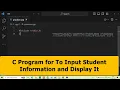 C Program For Input Student Info and Display In C Part 01 C Programming