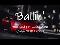 Lagu Mustard - Ballin' Ft. Roddy Ricch (Clean With Lyrics)