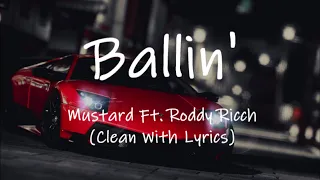 Mustard - Ballin Ft Roddy Ricch Clean With