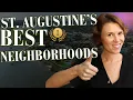 Best Neighborhoods in St Augustine FL