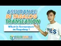 ASSURANCE IN TAGALOG TRANSLATION - What is Assurance in Tagalog