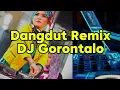 Download Lagu Dangdut Dj Remix Lagu Gorontalo pilihan sepanjang masa