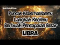 Download Lagu 🌠 LIBRA PUNCAK KEBERHASILANMU 🔥LANGKAH KECIL BERBUAH PENCAPAIAN BESAR✨