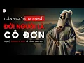 Download Lagu Tại Sao Cô Đơn Lại Là Cảnh Giới Cao Nhất Đời Người? | Triết Lý Cuộc Sống