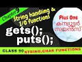 gets puts getchar putchar functions Chapter 9-String Handling and Fns Class 90