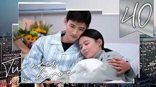 SUB ESPAÑOL Drama Tú Eres Mi Héroe You Are My Hero Episodio 40 